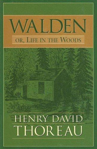 Walden; or, Life in the Woods 