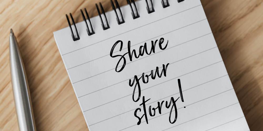Share your story